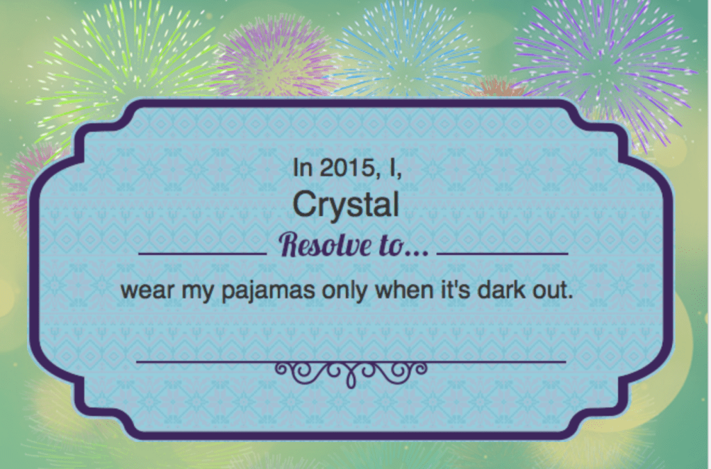 wear PJs when dark
